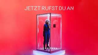 Loredana - Jetzt Rufst Du An (2019)