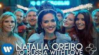 Natalia Oreiro - To Russia With Love (2018)