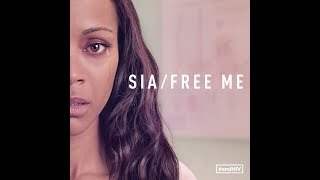Sia - Free Me (2017)