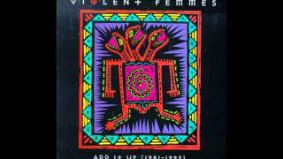 Violent Femmes - Johnny (2011)