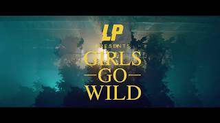 Lp - Girls Go Wild (2018)