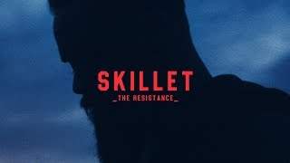 Skillet - The Resistance (2017)