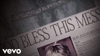 Bon Jovi - God Bless This Mess (2017)
