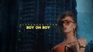 Alexandra Stan - Boy Oh Boy (2018)