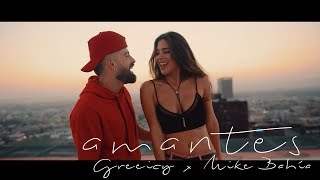 Greeicy Ft Mike Bahía - Amantes (2017)