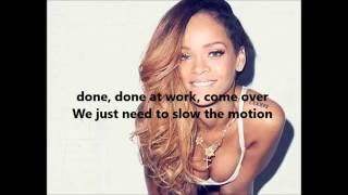 Rihanna - Work feat. Drake Lyrics (2016)