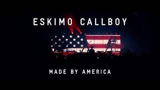Eskimo Callboy - Made By America (2020)