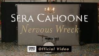 Sera Cahoone - Nervous Wreck (2013)