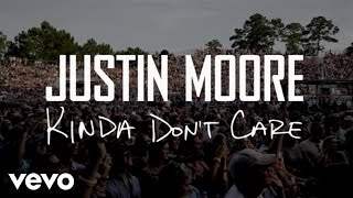 Justin Moore - Kinda Don't Care (2016)