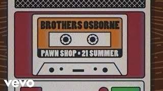 Brothers Osborne - 21 Summer (2016)
