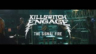 Killswitch Engage - The Signal Fire (2019)