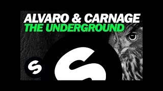 Alvaro & Carnage - The Underground (2014)