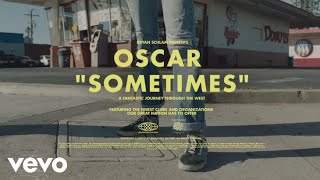 Oscar - Sometimes (2016)