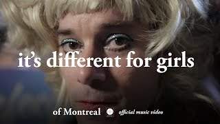 Of Montreal - It's Different For Girls (2016)