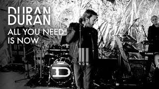 Duran Duran - All You Need Is Now HD (2010)