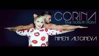 Corina feat. Dorian Popa - Nimeni Altcineva (2014)