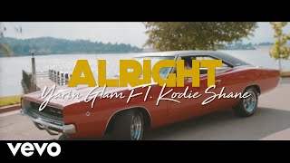 Yarin Glam - Alright feat. Kodie Shane (2018)