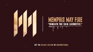 Memphis May Fire - Beneath The Skin (2015)