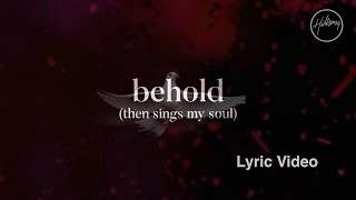 Behold Lyric Video - Hillsong Worship (2016)