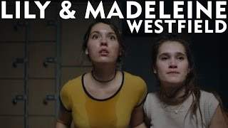 Lily & Madeleine - Westfield (2016)