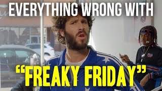 Everything Wrong With Lil Dicky - Freaky Friday (2018)