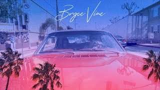 Bryce Vine - La La Land feat. Yg (2019)