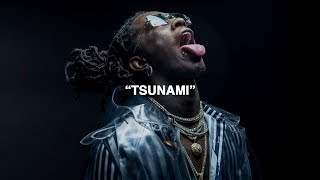Young Thug - Tsunami (2018)