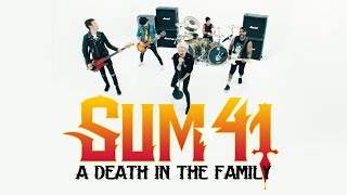 Sum 41 - A Death In The Family (2019)