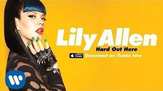 Lily Allen - Hard Out Here (2013)