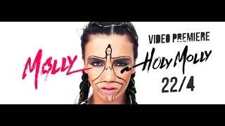 Molly - Holy Molly/ Worldwide Premiere! (2015)