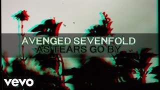 Avenged Sevenfold - As Tears Go By (2017)
