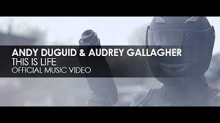 Andy Duguid & Audrey Gallagher - This Is Life (2015)