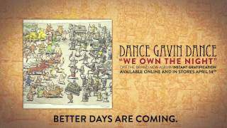 Dance Gavin Dance - We Own The Night (2015)