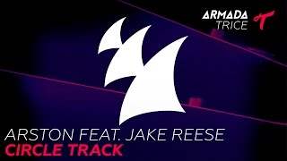 Arston feat. Jake Reese - Circle Track (2014)
