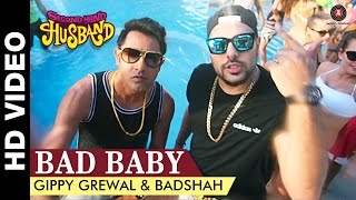 Bad Baby - Second Hand Husband | Gippy Grewal & Badshah | Gippy Grewal, Dharamendra & Tina Ahuja (2015)