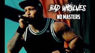 Bad Wolves - No Masters (2018)