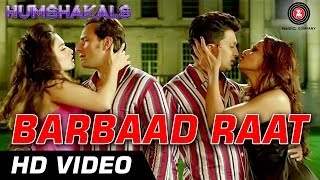 Barbaad Raat Official Video | Humshakals | Saif, Ritiesh, Bipasha, Tamannah | - Hd (2014)