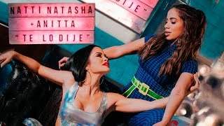 Natti Natasha X Anitta - Te Lo Dije (2019)