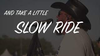 Colt Ford - Slow Ride (2019)