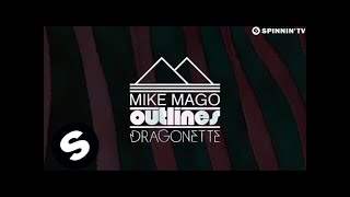 Mike Mago & Dragonette - Outlines (2014)