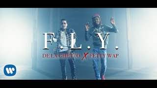 De La Ghetto - F.l.y. feat. Fetty Wap (2018)
