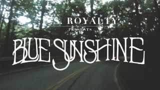 U.s. Royalty - Blue Sunshine (2013)