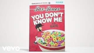Jax Jones - You Don't Know Me feat. Raye (2016)