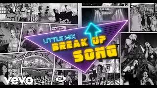Little Mix - Break Up Song (2020)