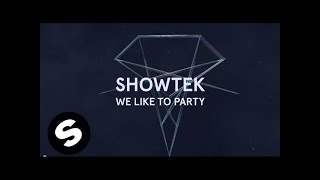 Showtek - We Like To Party (2013)