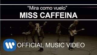 Miss Caffeina - Mira Cómo Vuelo (2016)