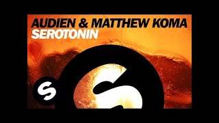 Audien & Matthew Koma - Serotonin (2014)