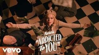 Avicii - Addicted To You (2014)