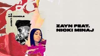 Zayn - No Candle No Light feat. Nicki Minaj (2018)