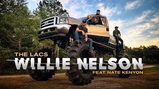 The Lacs - Willie Nelson (2018)